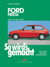 So wird's gemacht, Bd.53, Ford Fiesta (7/76-2/89) von Hans-Rüdiger Etzold